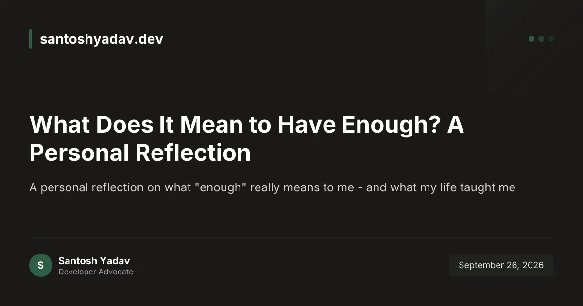 What Does It Mean to Have Enough?