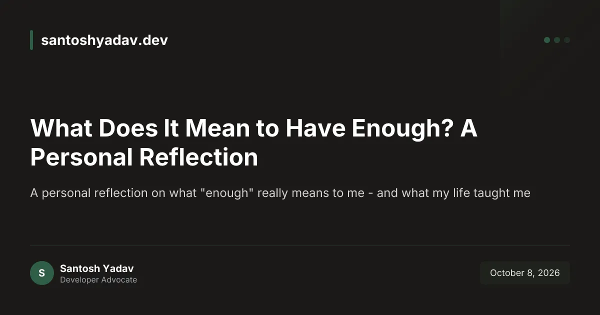 What Does It Mean to Have Enough?